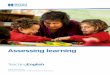 Assessing learning - teachingenglish.org.uk · Assessing learning. Teachers Work through the module at your own pace. ... Further reading Hedge, T (2000) Teaching and Learning in