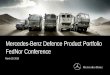 Mercedes-Benz Defence Product Portfolio FedNor Conference · PDF file Daimler AG Mercedes-Benz Supplier Processes Mercedes-Benz Canada 15/03/18 • Mercedes-Benz prefers suppliers