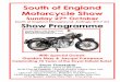 South of England Motorcycle Show - ELK Promotions Show Catalogue Ardingly 27th Oct Online.pdf · Sunbeam MCC Graham Walker Run based at Beaulieu Motor Museum in Hampshire. From home