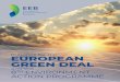 Priorities for the EUROPEAN GREEN DEAL · potentially the European Green Deal given the range of social and economic targets that go beyond what might be embraced in the Green Deal