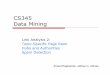 CS345 Data Mining - Stanford Universityinfolab.stanford.edu/~ullman/mining/2009/SpamHits.pdf · Page Rank and HITS Page Rank and HITS are two solutions to the same problem What is
