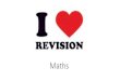 Maths - todhigh.comtodhigh.com/clickandbuilds/WordPress/wp-content/uploads/2014/12/Maths-Revision.pdfMaths. Our Exam • Non-calculator paper 1 (1 hour 30 mins) • Calculator paper