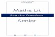 Maths Lit - Elevate Education Maths Lit Practice Questions Senior. 2 Instructions Individual, exam-style