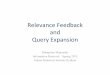 Relevance(Feedback(( and(( Query(Expansiondebapriyo/teaching/ir2015/slides/RelevanceFeedback.pdf · The user marks some results as relevant or non-relevant ! The system computes a