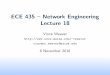 ECE 435 { Network Engineering Lecture 18web.eece.maine.edu/~vweaver/classes/ece435_2018f/ece435...Phone only in one cell. As it leaves cell, surrounding asked which has strongest signal,