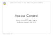 EECE 412-09-access control - UBC · learning objectives you should be able to • explain conﬁdentiality and integrity in terms of security policies • explain c-lists and ACLs