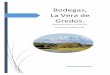 Bodegas, La Vera de Gredos.... · Bodegas, La Vera de Gredos es una empresa vitivinícola que pertenece al sector secundario, ... El vino es una de las bebidas preferidas para acompañar