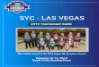 SYC - LAS VEGAS · If you lose your scoresheet, please notify the SYC tournament staff immediately. SYC Rules 1. Event will be held on February 15-17, 2019 at South Point Bowling