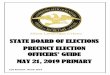 STATE BOARD OF ELECTIONS Primary Precinct Election Officers' Guide.pdfvoting machine. The precinct election officer must instruct the individual of the option to request a hearing