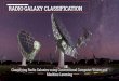 RADIO GALAXY CLASSIFICATION Fanaroff-Riley Classification Red is ¢â‚¬“hot¢â‚¬â€Œ ... Bent tail radio galaxies