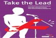 Take the Lead - United Nations · Take the Lead Young people today have never lived in a world without AIDS. We account for almost 45% of all new HIV infections with an estimated