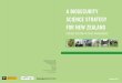A BIOSECURITY SCIENCE STRATEGY FOR NEW ZEALAND...A Biosecurity Science Strategy for New Zealand/ Mahere Rautaki Putaiao Whakamaru (the Strategy) addresses the science expectations