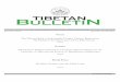 bTIBETANN ulletI · 2018-08-13 · Tibetan Bulletin is an official bi-monthly journal of the Central Tibetan . Administration. Signed articles or quotations do not necessarily reflect