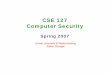CSE 127 Computer Securitycseweb.ucsd.edu/classes/sp07/cse127/127sp07Lec7.pdf · 2007-05-05 · Binary Images z Two color images only two color options (black = 1 & white = 0) z Process