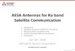AESA Antennas for Ka band Satellite Communicationproceedings.kaconf.org/papers/2018/bsw_5.pdf · 2. MEL O’s antenna for SATCOM On The Move ’78 Base Station with Offset Cassegrain