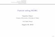 Particle rolling MCMC · 2018-08-12 · Introduction Particle rolling MCMC Theoretical justi cation of PRMCMC Numerical examples Motivation State space model Rolling parameter and
