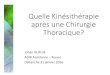 Quelle Kinésithérapie après une Chirurgie Thoracique?splf.fr/wp-content/uploads/2016/02/9.pdf · PDF file 2016-02-09 · Contexte et enjeux •Complications pulmonaires post-opératoires