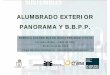 ALUMBRADO EXTERIOR PANORAMA Y B.B.P.P. · ALUMBRADO EXTERIOR PANORAMA Y B.B.P.P. ENERGÍA SOSTENIBLE EN NUESTROS MUNICIPIOS Lorenea, Noain – Valle de Elorz 20 de junio de 2013 Iñigo