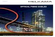 OPTICAL FIBRE CABLESdeltalogic.ru.com/katalog pdf/Helkama Bica OPTICAL FIBRE...Min bending radius = during installation/final bending mm 140/100 260/190 Nominal cable [ mm 9,4 13,1
