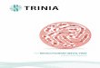 The REVOLUTIONARY METAL-FREE CAD/CAM Material · CAD/CAM RECOMMENDATIONS TRINIA™ is available in 98mm circular discs, 89mm D-shaped discs, and 40mm and 55mm blocks. TRINIA™ can