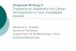 Preparing an Application for Career Development or New ... · Preparing an Application for Career Development or New Investigator Awards ... Research Plan z study design, statistical