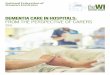 Dementia care in hospitals: from the perspective of carers · In June 2016, WI members voted to pass a resolution calling upon government and the NHS to improve dementia care in hospitals