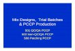 Mix Designs, Trial Batches & PCCP Production...• Concrete Mix Design Production – Must have successful trial batch – Prepared on Department Spreadsheet – Submitted to DTE for