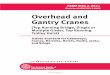 Overhead and Gantry Cranesipieco.ir/wp-content/uploads/2018/05/ASME-B30.2-2011.pdf · 2018-05-21 · ASME B30.2-2011 (Revision of ASME B30.2-2005) Overhead and Gantry Cranes (Top