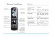 Discover Your Phone How to - Philips...Discover Your Phone How to... Pick up key 262K Color TFT LCD Navigation keys Hang up, cancel and on/off key Mini USB connector for headset, charger,