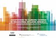 AdAptAtion to climAte chAnge in megAcities of lAtin AmericA...The authors would like to thank Cristiane Carvalho, Antonella Selman and Leonie Bollenbach for their valuable support