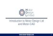 Introduction to Motor Design Ltd and Motor-CADAbout Motor Design Ltd Software developers: Motor-CAD •Developers of Motor-CAD –world-leading tool for the design and analysis of