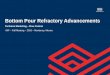 Bottom Pour Refractory Advancements - Microsoft · PDF file Bottom Pour Refractory Advancements ... semi-dry pressed products Tunnel kiln Various stages: Pre-heating -> Burning zone