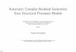 Automatic Compiler Generation from Structural Processor Models · Automatic Compiler Backend Generation from Structural Processor Models Compilation and Embedded Computing Systems