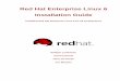 Installation Guide - Installing Red Hat Enterprise Linux 6 for all …fcs/Doc/RedHat/Red_Hat_Enterprise... · 2011-04-13 · Installation Guide Red Hat Enterprise Linux 6 Installation