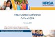 HRSA Grantee Conference Call and Q&A...HRSA Grantee Conference Call and Q&A February, 2020 Office of Federal Assistance Management (OFAM) Health Resources and Services Administration