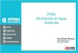 OTASS: Reutilización de Aguas Residualesjornada.pucp.edu.pe/derecho-de-aguas/wp-content/... · lagunas de oxidación de San Antonio a la Asociación Agroindustrial Los Pinos –
