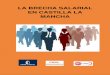 LA BRECHA SALARIAL EN CASTILLA LA MANCHA · La Unión General de Trabajadores de Castilla-La Mancha ha llevado a cabo el presente trabajo que tiene como finalidad hacer un análisis