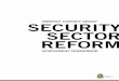 SWEDISH CONTACT GROUP SECURITY SECTOR REFORM - SSR Assessment... · Considerations at the Planning Stage.....8 2.1 Considering the Terms of Sweden’s Guiding Principles on SSR.....8