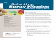 Selecting Spray Nozzles - pesticidestewardship.org · of spray technologies scientifically verified to reduce particle drift. To comply with policy, pesticide and adjuvant manufacturers