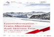Eventinformation ¢â‚¬â€œ Crans-Montana Audi Skicross Tour Eventinformation 3 ¢â‚¬â€œAudi Skicross Tour Crans-Montana