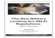 The New Military Lending Act (MLA) Regulationsprepared by the faculty who are solely responsible for the correctness and appropriateness of the content. Although this manual is prepared