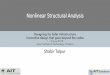 Nonlinear Structural Analysis - AIT ... •ASCE/SEI 41-13, “Seismic Evaluation and Retrofit of Existing uildings” •LATSD 2017, “An Alternative Procedure for Seismic Analysis