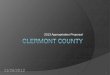 2013 Appropriation Proposal - Clermont County, Ohio · 2013 Appropriations This appropriation covers the County General Fund and all other funds under the budgetary control of the