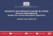 Student Enrollment Audit & Child Count Handbook · Student Enrollment Audit & Child Count Handbook Guide for Local Education Agencies ... • Greater clarity and transparency for
