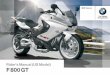 F800GT - A&S BMW Motorcycle Parts | OEM BMW Parts Fiche | … · 2018-03-27 · F800GT BMW Motorrad The Ultimate Riding Machine. Motorcycle/DealerData Motorcycle data Model Vehicle