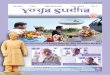 21 Inaugural Ceremonysvyasa.edu.in/pdf/Yoga Sudha 2016 Editions/yoga sudha feb... · 2016-01-31 · Satsang by Sadhguru Jaggi Vasudev 33 13th Convocation of S-VYASA University A Report