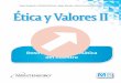 Iliana Guajardo • Griselda Pedroza • Edgar Morales • María ...montenegroeditores.com.mx/img/bachillerato_maestros/2/DGB/EticaValores... · 2. SEp (2013). Ética y Valores II