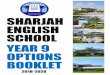 SHARJAH ENGLISH SCHOOL OPTIONS BOOKLET...GCSE Option Choices @ Sharjah English School Dear Parents, ... progression to 6th form, colleges and universities. Look closely at the demands