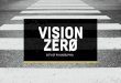 VISIONZEROPHL.COM | #VISIONZEROPHLvisionzerophl.com/...ppt-city-of-philadelphia-vision-zero-updated-2019... · Policy hurdles can be barriers to implementing Vision Zero. Policy changes