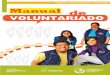 Manual de voluntariado - cdn01.pucp.educationcdn01.pucp.education/idehpucp/wp-content/uploads/... · Manual de voluntariado Manual de voluntariado Hasta el año 2010, hemos venido